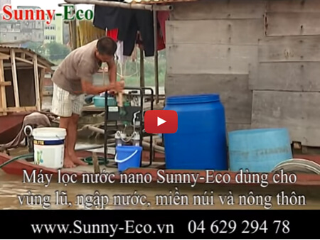 Máy lọc nước nano Sunny-Eco cho vùng lũ lụt